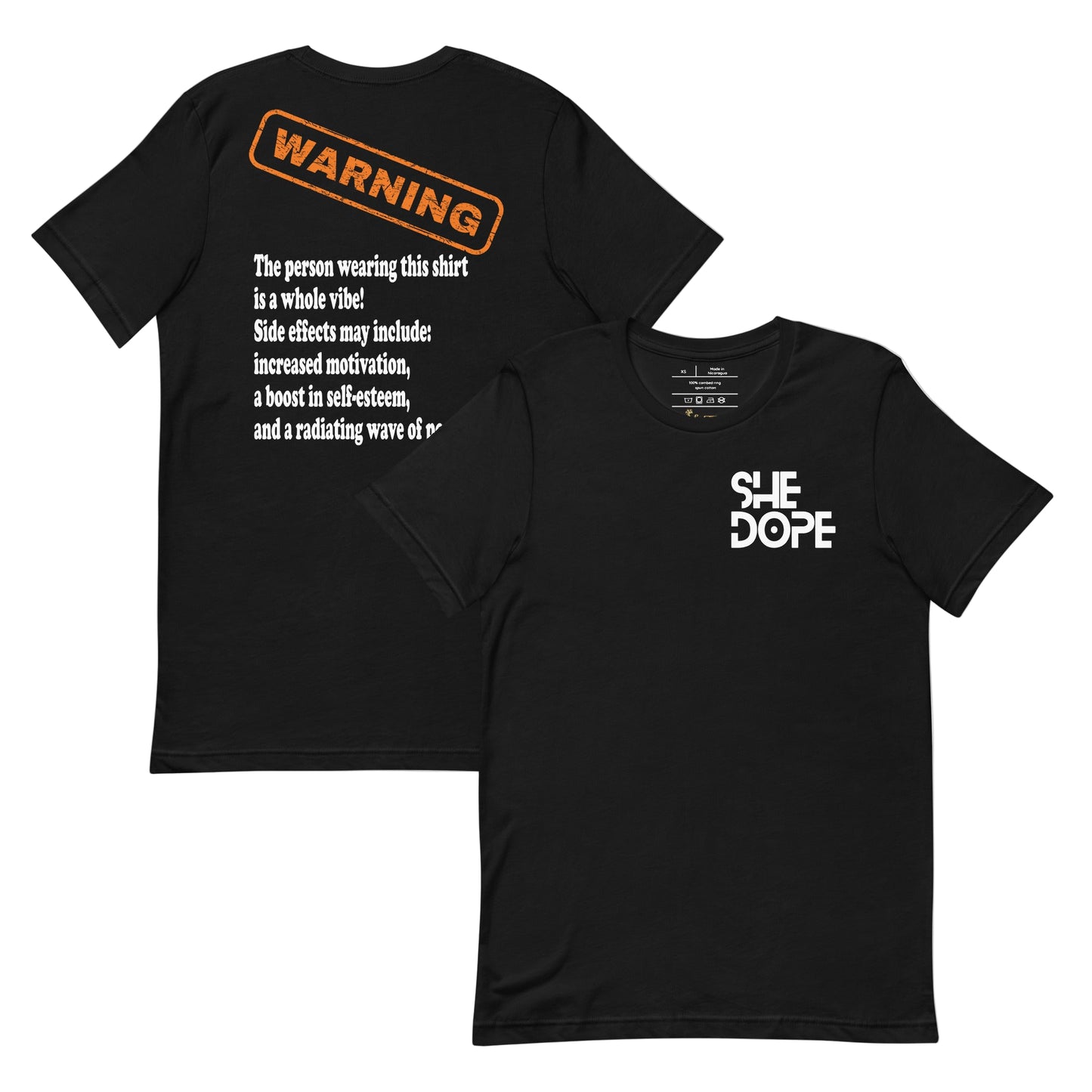 Warning: SheDOPE T-shirt