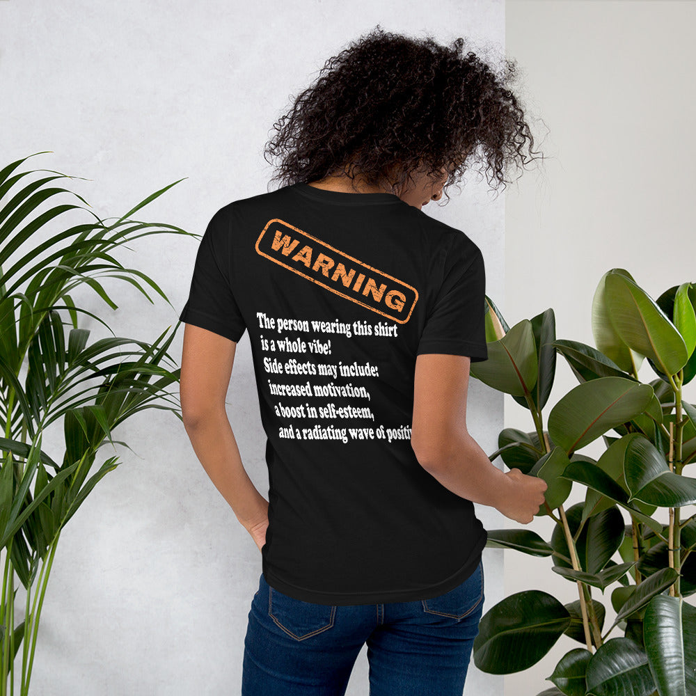 Warning: SheDOPE T-shirt