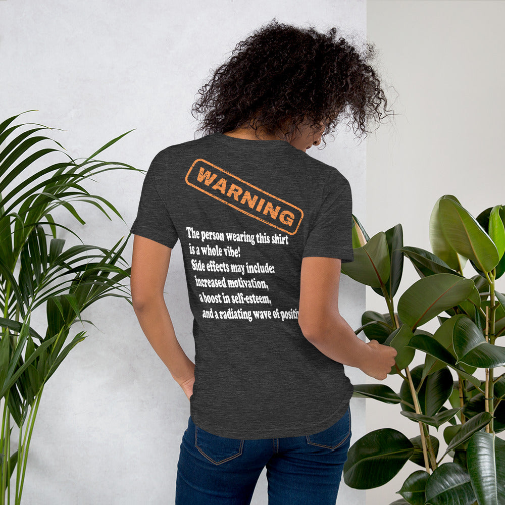 Warning: SheDOPE T-shirt