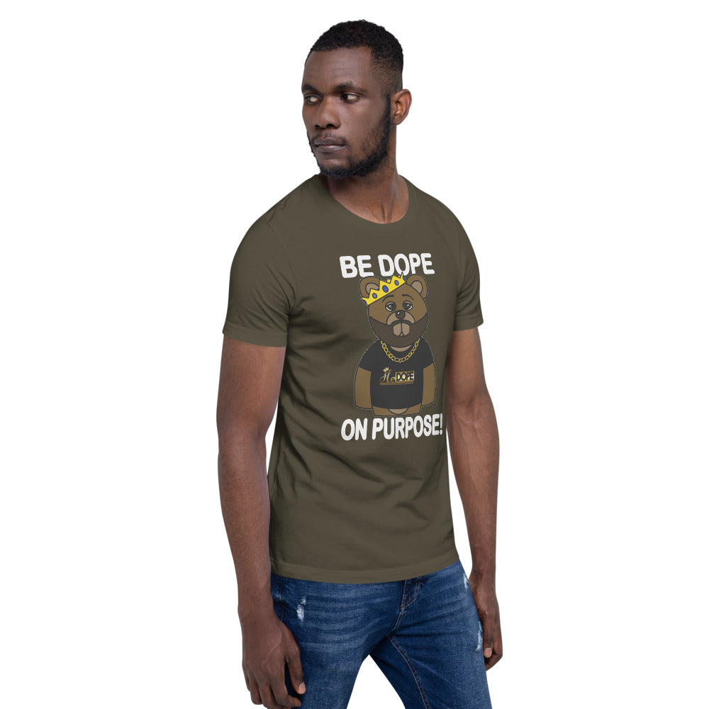 Be Dope On Purpose WT Short-Sleeve Unisex T-Shirt