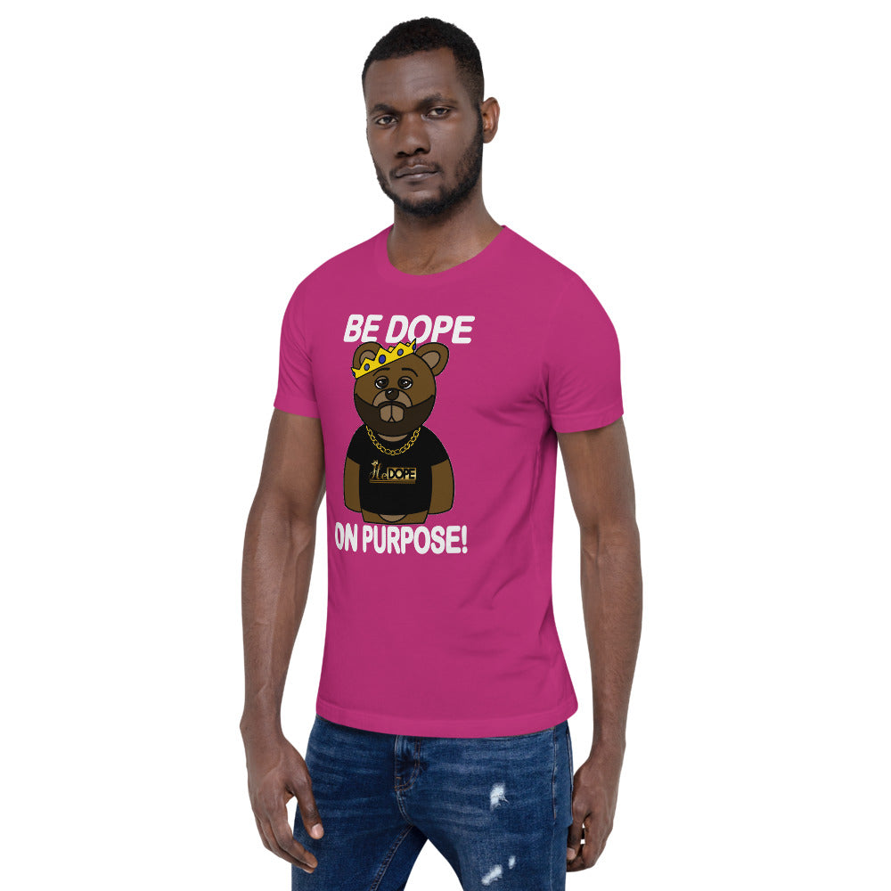 Be Dope On Purpose WT Short-Sleeve Unisex T-Shirt