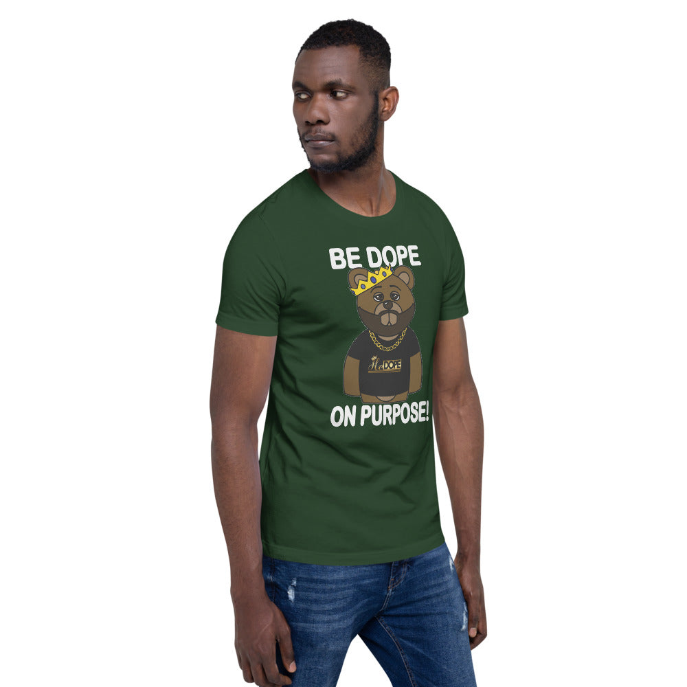 Be Dope On Purpose WT Short-Sleeve Unisex T-Shirt