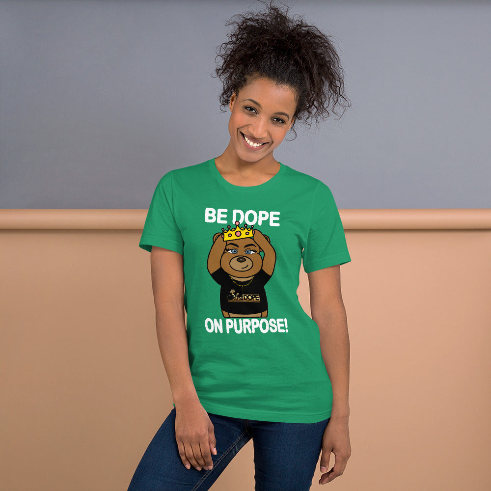 Be Dope On Purpose WT Short-Sleeve Unisex T-Shirt