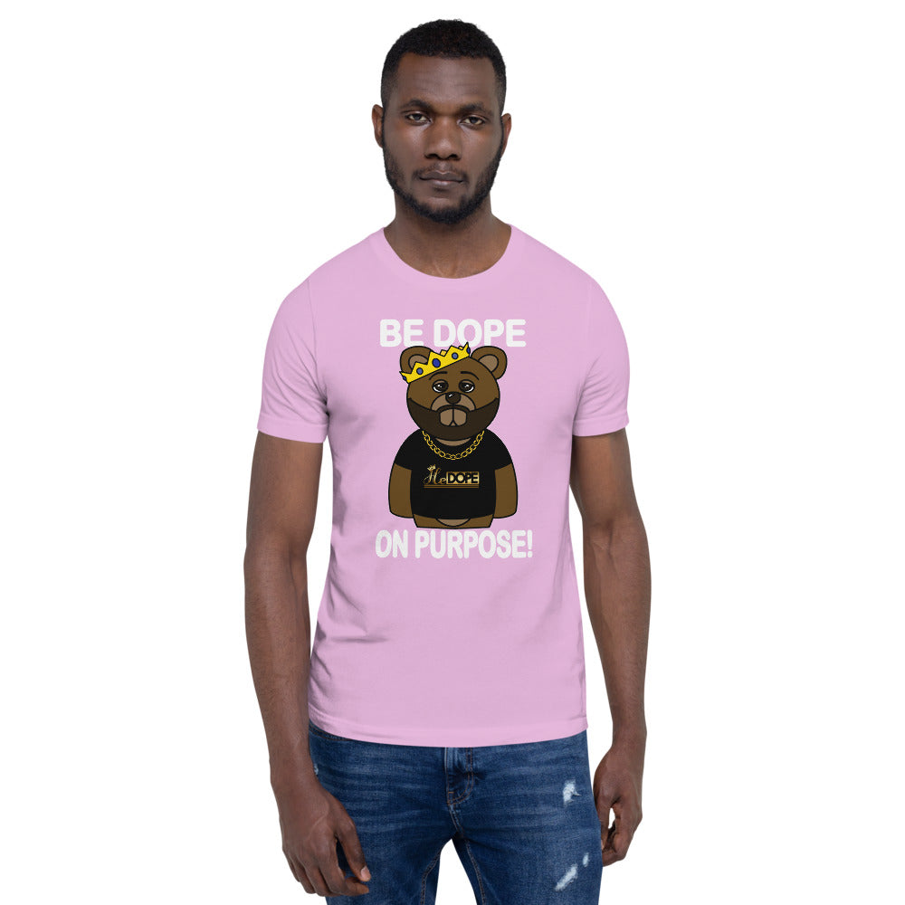 Be Dope On Purpose WT Short-Sleeve Unisex T-Shirt