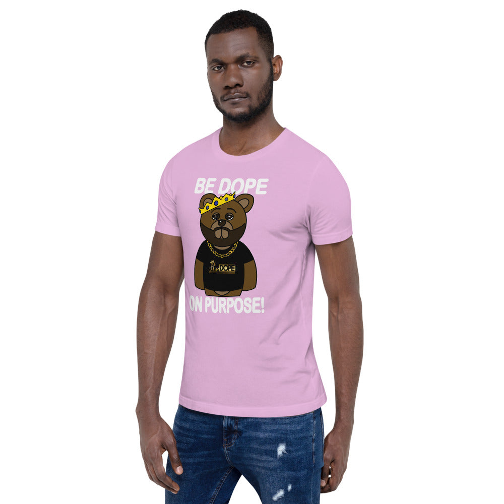 Be Dope On Purpose WT Short-Sleeve Unisex T-Shirt