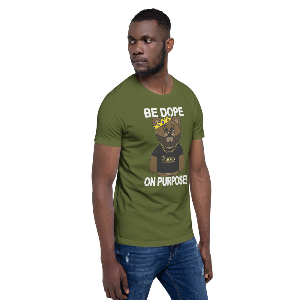 Be Dope On Purpose WT Short-Sleeve Unisex T-Shirt